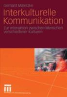 Interkulturelle Kommunikation. Zur Interaktion zwischen Menschen verschiedener Kulturen 3531128175 Book Cover