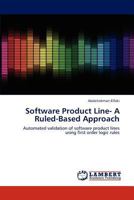 Software Product Line- A Ruled-Based Approach 384840561X Book Cover