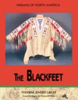 The Blackfeet (Indians of North America) 0791016811 Book Cover