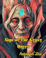 Sign of The Gypsy Queen B0C51PK8MD Book Cover
