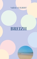 Breizh (French Edition) 2322578525 Book Cover
