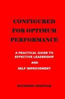 Configured for Optimum Performance 1468197223 Book Cover