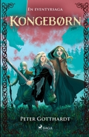 Kongeb?rn - en eventyrsaga 8728073800 Book Cover