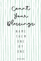 Count Your Blessings: Gratitude Journal Lined Pages with Daily Prompt Gratitude Gifts Aqua Stripes 1692556762 Book Cover
