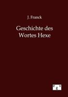 Geschichte Des Wortes Hexe 3863827791 Book Cover
