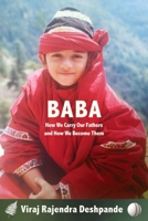 Baba: How we carry our fathers. And how we become them. 1991083319 Book Cover
