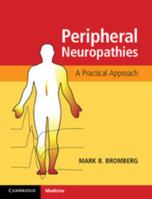 Peripheral Neuropathies: A Practical Approach 1107092183 Book Cover