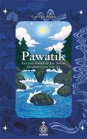 Pawatik: histoire communauté lac Simon 2897916133 Book Cover