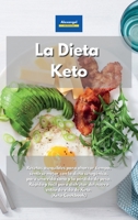 La Dieta Keto: Recetas asequibles para ahorrar tiempo, sentirse mejor con la dieta cetogénica, para una vida sana y la pérdida de peso. Rápido y fácil ... de Keto. (Keto Cookbook) (Spanish Edition) 1801602115 Book Cover