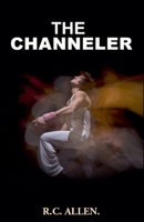 The Channeler B0F4LXMSLX Book Cover