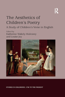 The Aesthetics of Children's Poetry: A Study of Children's Verse in English 0367880245 Book Cover