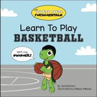 Learn to Play Basketball null Book Cover
