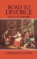 Road to Divorce: England, 1530-1987 0198226519 Book Cover