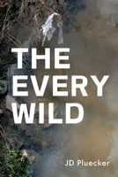 The Every Wild 1957840323 Book Cover
