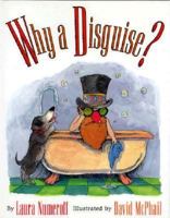 Why a Disguise? 0689805136 Book Cover