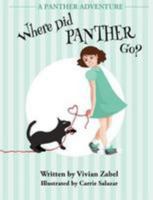 Where Did Panther Go? 1940310709 Book Cover