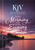 KJV Devotional in the Morning and in the Evening 0736987878 Book Cover