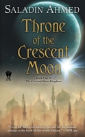 Throne of the Crescent Moon 0756407788 Book Cover