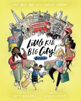 Little Kid, Big City: London 1683692489 Book Cover