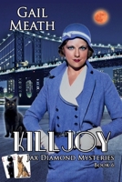 Killjoy (Jax Diamond Mysteries) B0DSZGSWD2 Book Cover