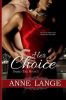 Her Choice 0993969534 Book Cover