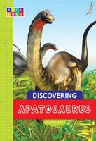 Discovering Apatosaurus 168152354X Book Cover