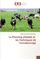 Le Planning d'étable et les Techniques de l’enrubannage 6138454510 Book Cover