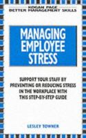 Managing Employee Stress in the Workplace 0749425261 Book Cover