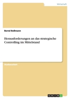 Herausforderungen an das strategische Controlling im Mittelstand 3640544439 Book Cover