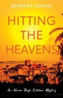 Hitting the Heavens: An Adrian Boyle Catalan Mystery 183859423X Book Cover