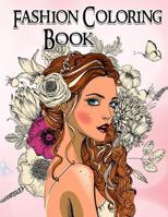 FASHION Coloring Book. GRAYSCALE Coloring Book: Coloring Book for Adults 1540623343 Book Cover