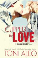 Clipped by Love 1511728817 Book Cover