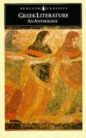 Greek Literature: An Anthology: Translations from Greek Prose and Poetry (Penguin Classics) 0140443231 Book Cover