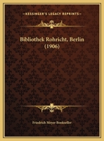 Bibliothek Rohricht, Berlin (1906) 1162104902 Book Cover
