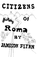 Citizens of Roma 0973814942 Book Cover