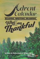 Advent Calendar: Why I Am Thankful 1732921288 Book Cover