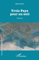 Trois Pays pour un exil (Rue Des Écoles) (French Edition) 2336479737 Book Cover