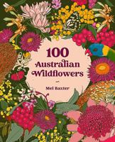 100 Australian Wildflowers 1741177812 Book Cover