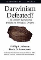 Darwinism Defeated? 1573831336 Book Cover