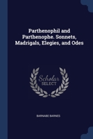 Parthenophil and Parthenophe: A Critical Edition 1376844176 Book Cover