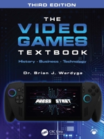 The Video Games Textbook: History • Business • Technology 1032972599 Book Cover