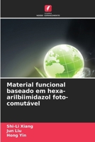 Material funcional baseado em hexa-arilbiimidazol foto-comutável (Portuguese Edition) 6208253683 Book Cover