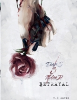 Tears and Blood: Betrayal B0F46PGFKC Book Cover