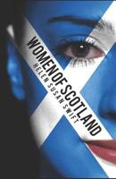 Women of Scotland 1534937919 Book Cover