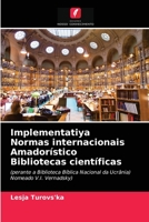Implementatiya Normas internacionais Amadorístico Bibliotecas científicas 6202660228 Book Cover
