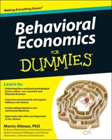 Behavioral Economics for Dummies 1118085035 Book Cover