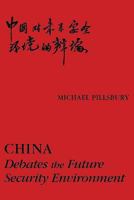 China Debates The Future Security Environment 1579060242 Book Cover