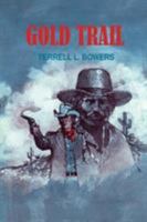 Gold Trail 9993441120 Book Cover