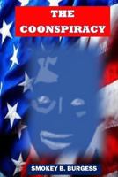 The Coonspiracy 1548169013 Book Cover