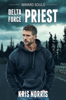 Delta Force: Priest B0CY5JMW58 Book Cover